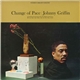 Johnny Griffin - Change Of Pace