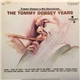 Tommy Dorsey & His Orchestra - The Tommy Dorsey Years