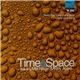 Time&Space Featuring Mel Nixon & Roy Ayers - Need Your Love Once More / Crazy Love Songs