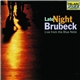 Dave Brubeck - Late Night Brubeck