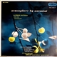 Alfredo Antonini And His Orchestra - Atmosphere By Antonini