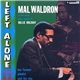 Mal Waldron - Left Alone