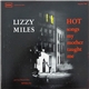 Lizzy Miles With Tony Almerico's Band - Hot Songs My Mother Taught Me