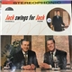 Jack Haskell, Jack Paar - Jack Haskell Swings For Jack Paar