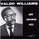 Valdo Williams - New Advanced Jazz