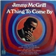 Jimmy McGriff - A Thing To Come By