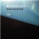 Mathias Eick - Ravensburg