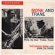 Thelonious Monk With John Coltrane - Ruby, My Dear - Monk And Trane